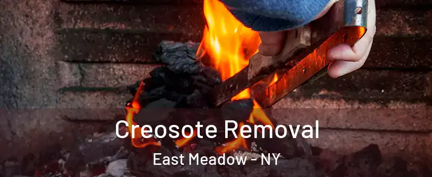  Creosote Removal East Meadow - NY
