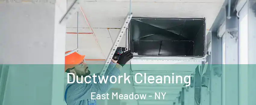  Ductwork Cleaning East Meadow - NY