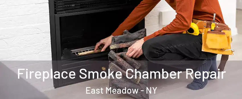  Fireplace Smoke Chamber Repair East Meadow - NY
