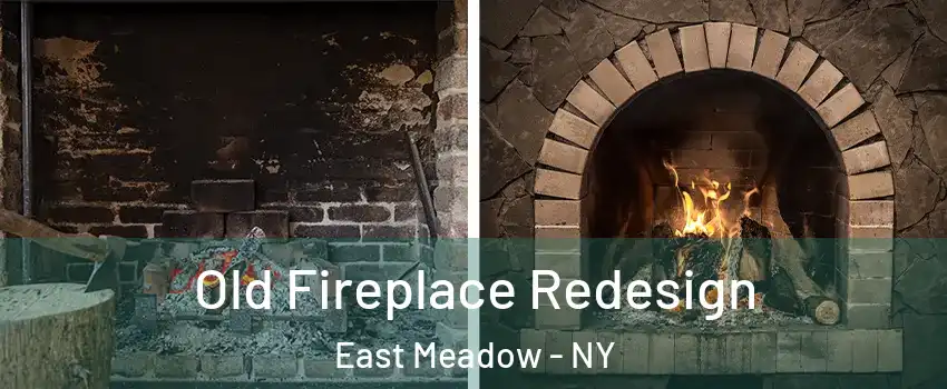  Old Fireplace Redesign East Meadow - NY